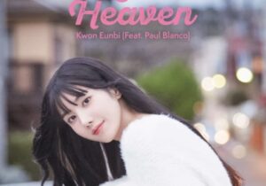 KWON EUN BI – Like Heaven Ft. Paul Blanco