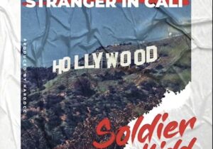 Soldier Kidd – Stranger in Cali