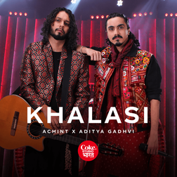 Achint and Aditya Gadhvi - Khalasi