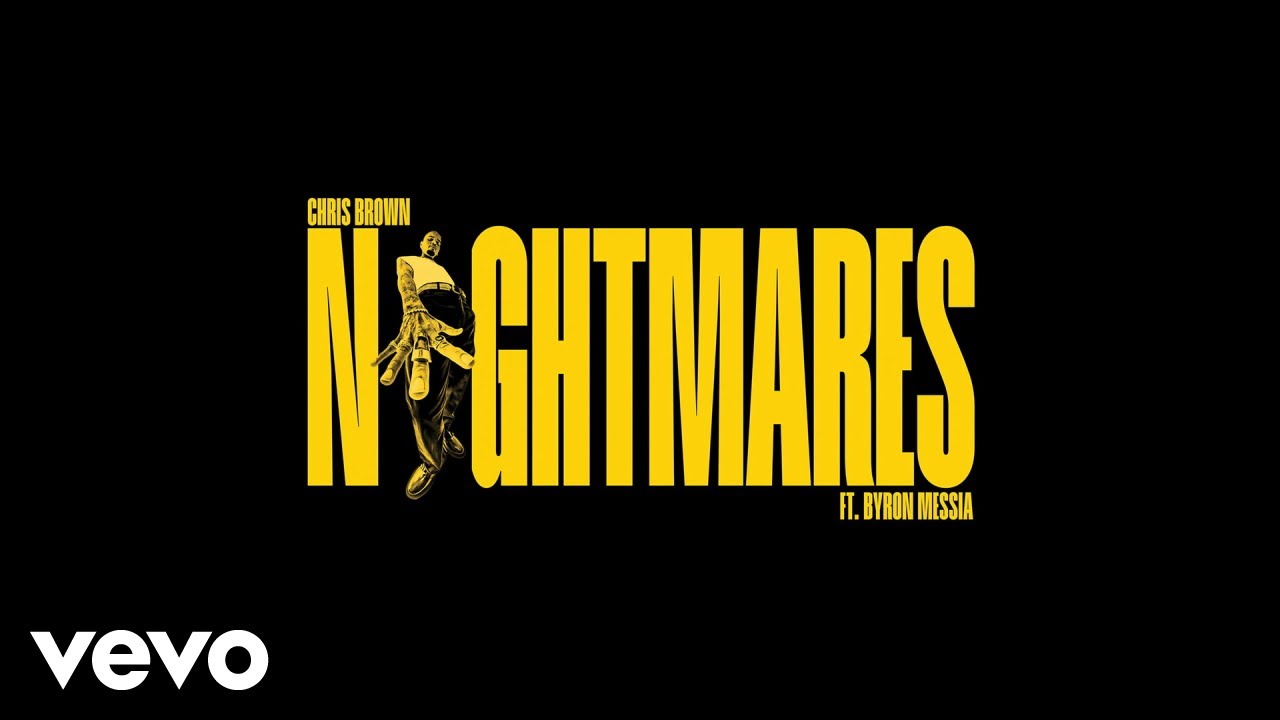 Chris Brown - Nightmares ft. Byron Messia