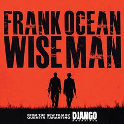 Frank Ocean - Wiseman