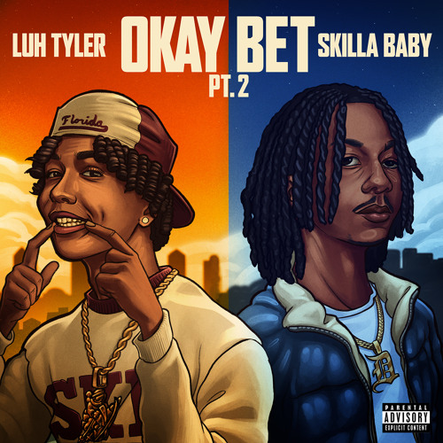 Luh Tyler - Ok Bet Pt. 2 (feat. Skilla Baby)