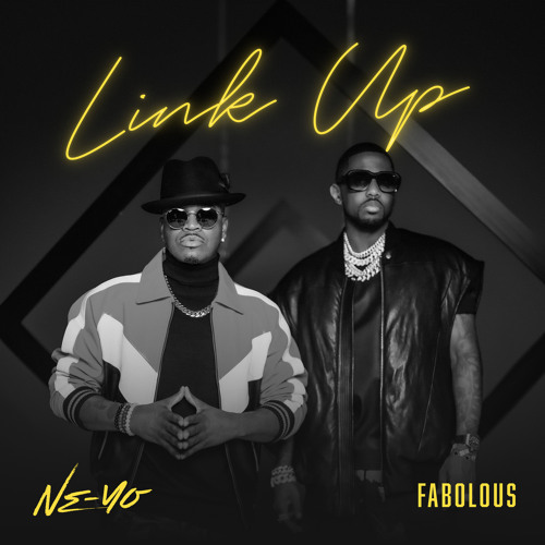 Ne-Yo Ft. FABOLOUS - Link Up Remix