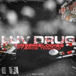 gins&melodies - LUV DRUG ft. Eros Tongco