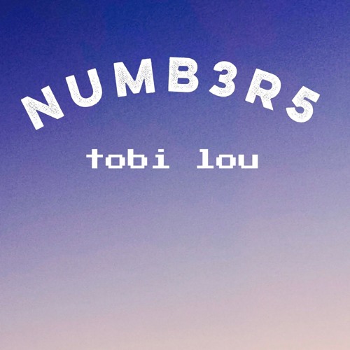 Tobi Lou - Numbers
