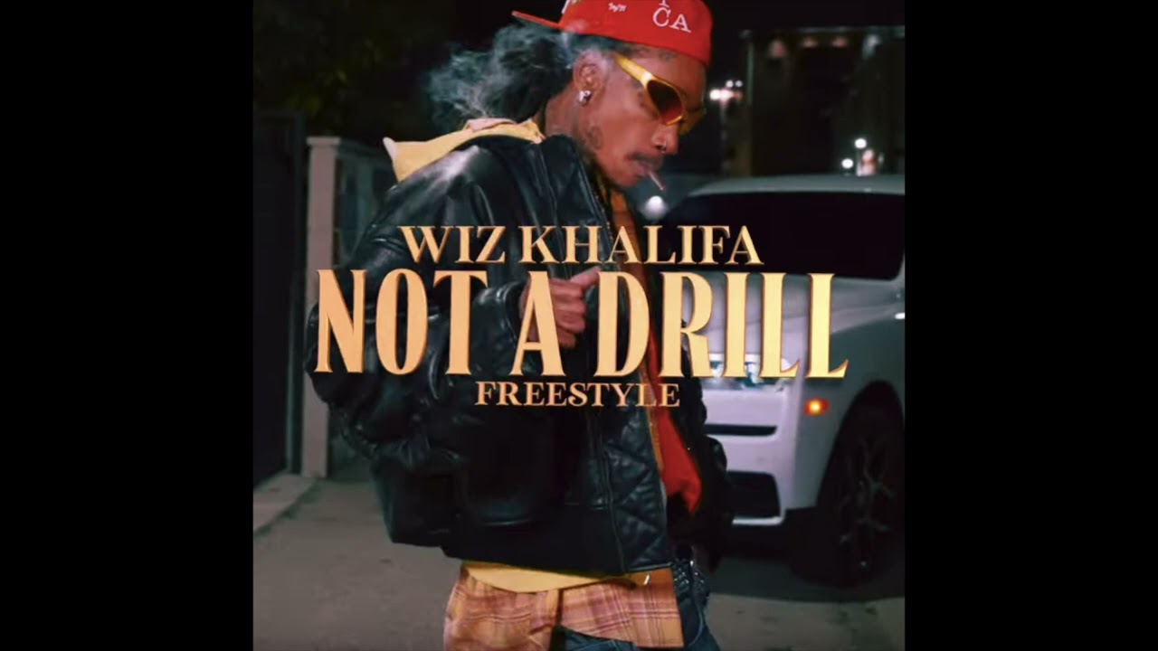 Wiz Khalifa - Not A Drill Freestyle