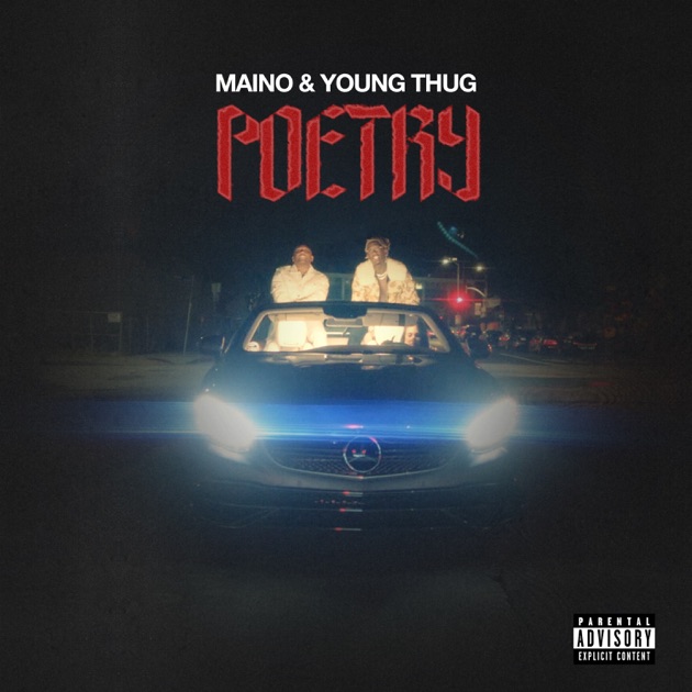 Maino, Young Thug - Poetry