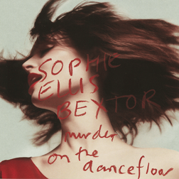 Sophie Ellis-Bextor - Murder On The Dance Floor